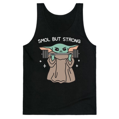 Smol But Strong Baby Yoda Tank Top