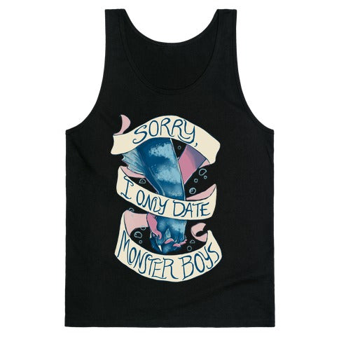 Sorry, I Only Date Monster Boys Tank Top