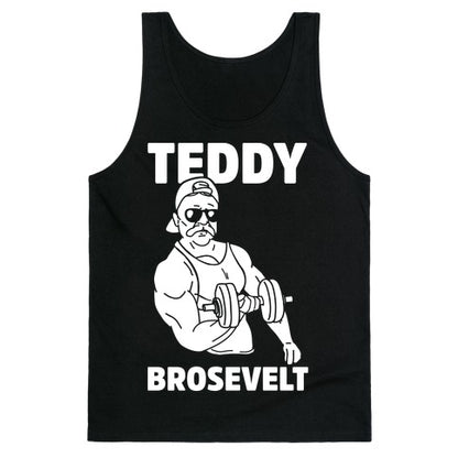 Teddy Brosevelt Tank Top