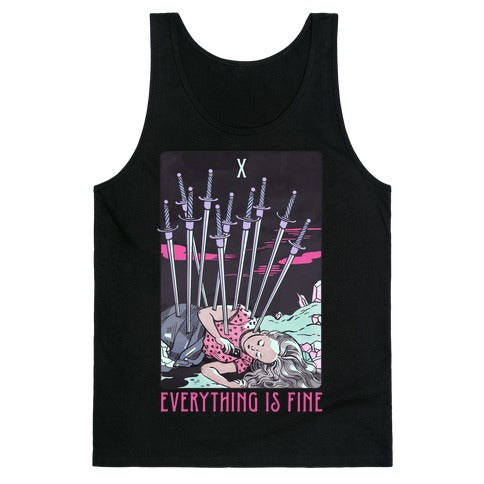 Ten Of Swords (Everything Is Fine) Tank Top