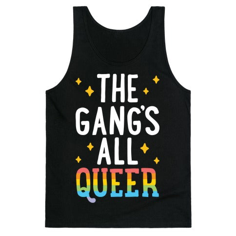 The Gang's All Queer Tank Top