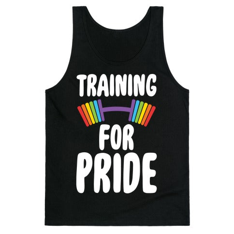 Training For Pride Tank Top