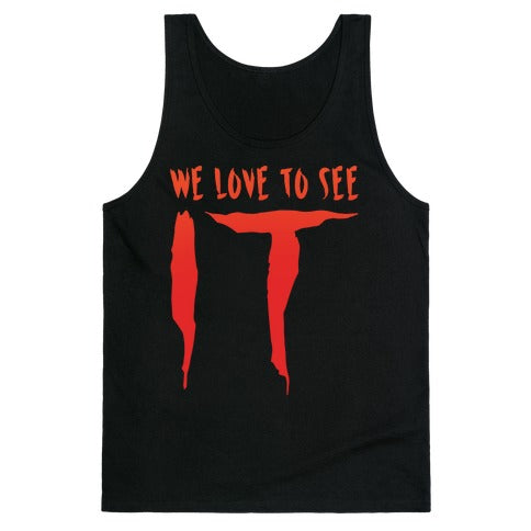 We Love To See It Parody White Print Tank Top
