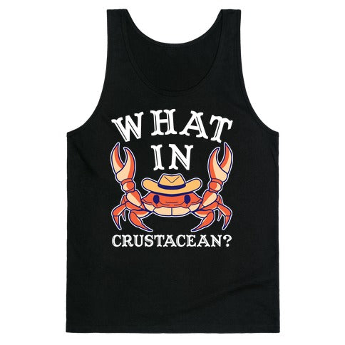 What In Crustacean? Tank Top