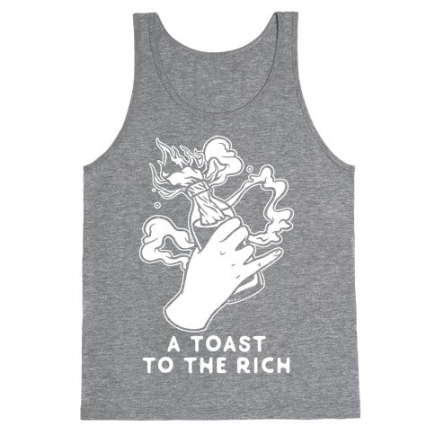 A Toast To The Rich Tank Top