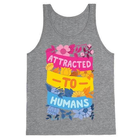 Attracted To Humans Tank Top