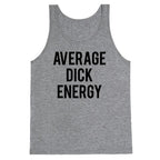 Average Dick Energy Tank Top