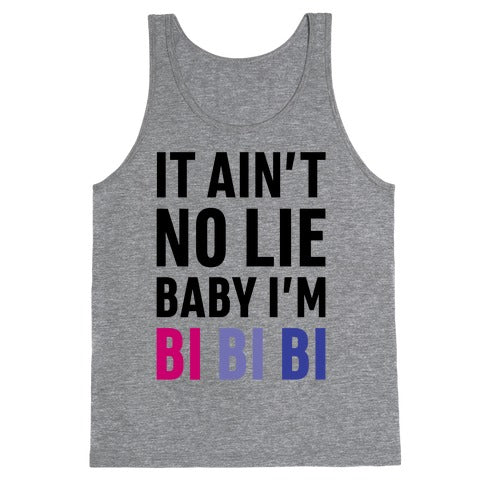 Baby I'm BI BI BI Tank Top