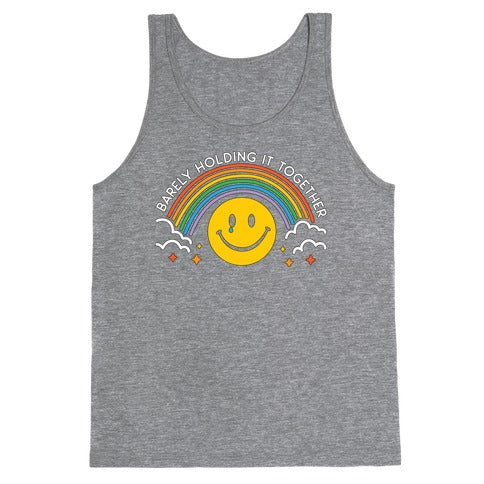 Barely Holding It Together Rainbow Smiley Tank Top