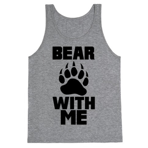 Bear With Me Tank Top