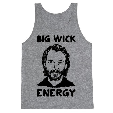 Big Wick Energy Tank Top