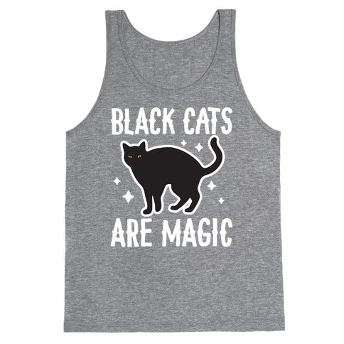 Black Cats Are Magic Tank Top