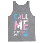 Call Me By My Correct Pronouns Tank Top