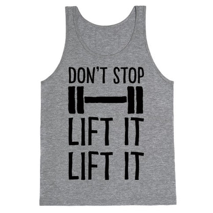 Can't Stop Lift It Lift It Tank Top