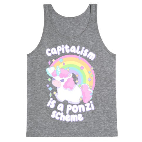 Capitalism Is a Ponzi Scheme Unicorn Tank Top