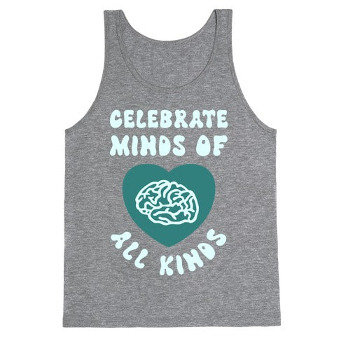 Celebrate Minds Of All Kinds Tank Top