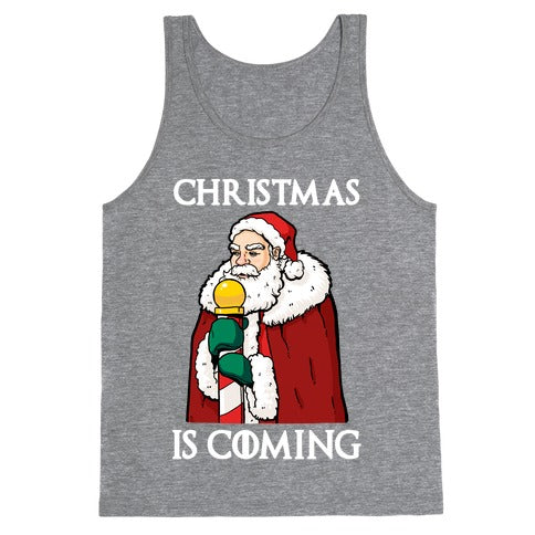 Christmas is Coming Tank Top