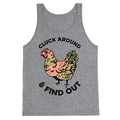 Cluck Around & Find Out Tank Top