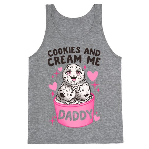 Cookies and Cream Me Daddy Tank Top