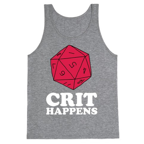 Crit Happens Tank Top