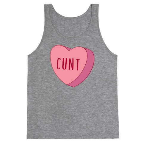 Cunt Candy Heart  Tank Top