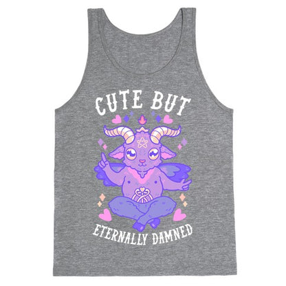 Cute But Eternally Damned Tank Top