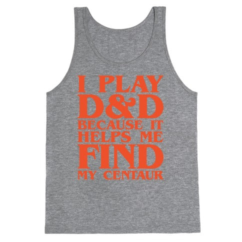 D & D Helps Me Find My Centaur Parody White Print Tank Top