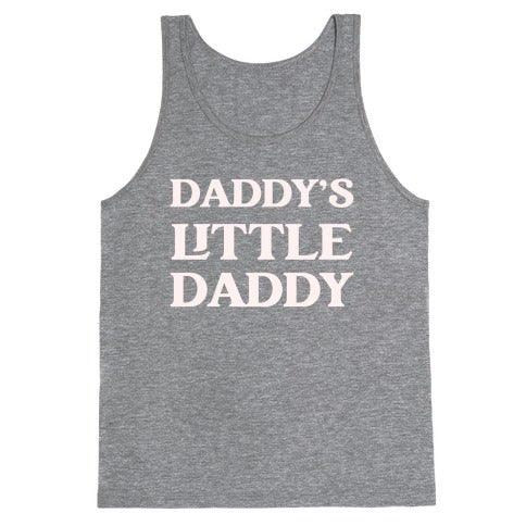 Daddy's Little Daddy Tank Top