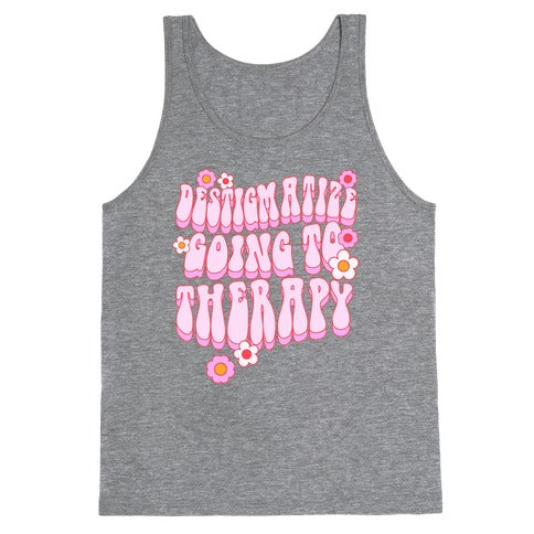 Destigmatize Going to Therapy Tank Top