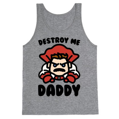 Destroy Me Daddy Parody Tank Top