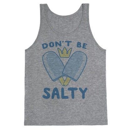 Don't Be Salty - Kingdom Hearts Tank Top