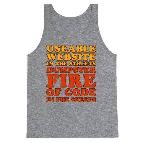 Dumpster Fire of Code In The Sheets Tank Top