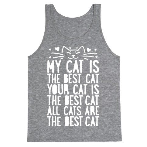 Every Cat Is The Best Cat Tank Top