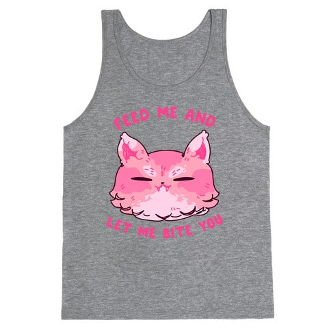 Feed Me And Let Me Bite You Tank Top