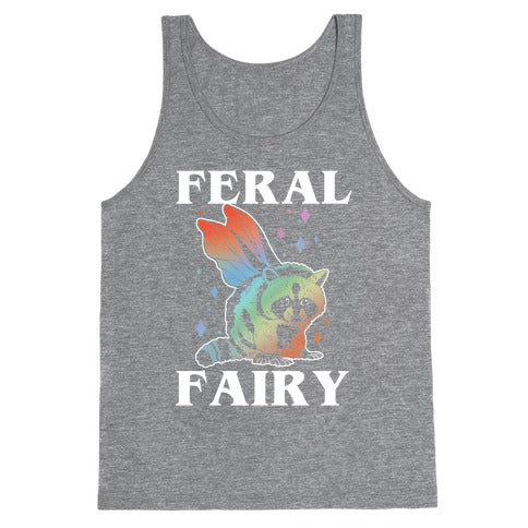Feral Fairy  Tank Top