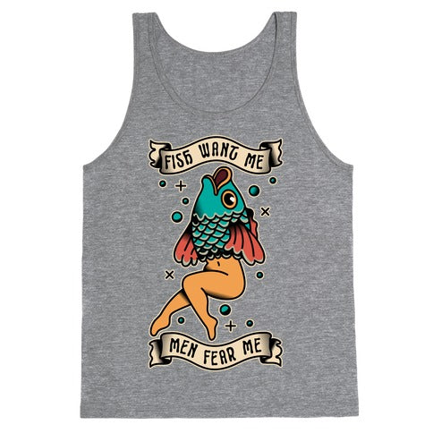 Fish Want Me Men Fear Me Reverse Mermaid Tank Top