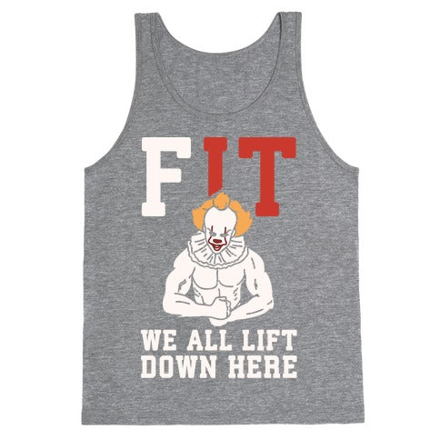 Fit We All Lift Down Here Parody White Print Tank Top