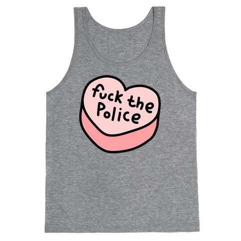 Fuck The Police Conversation Heart  Tank Top