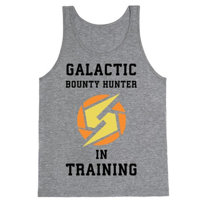 Galatic Bounty Hunter In Training Tank Top