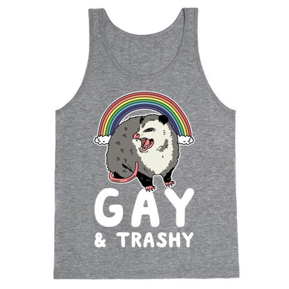Gay and Trashy Possum Tank Top