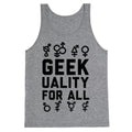 Geekuality For All Tank Top