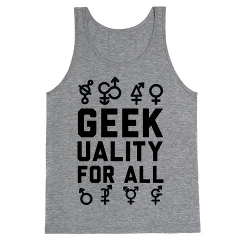 Geekuality For All Tank Top