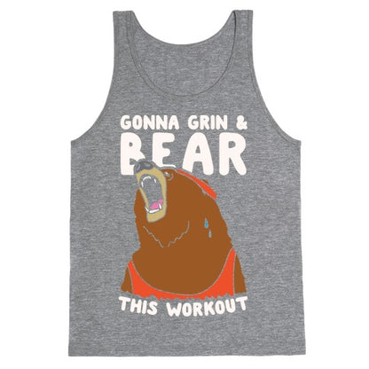 Gonna Grin & Bear This Workout Tank Top