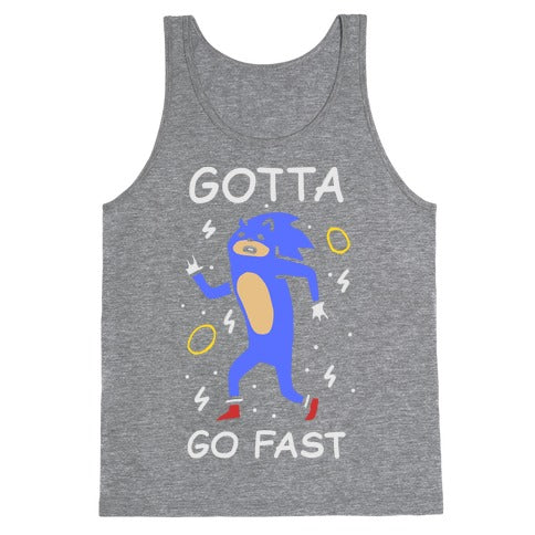 Gotta Go Fast Tank Top