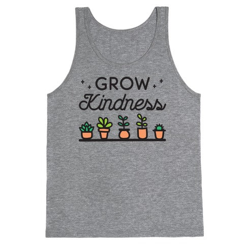 Grow Kindness Tank Top