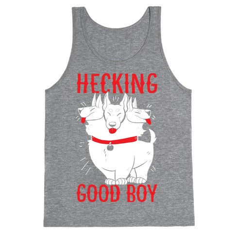Hecking Good Boy Tank Top