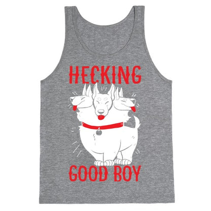Hecking Good Boy Tank Top