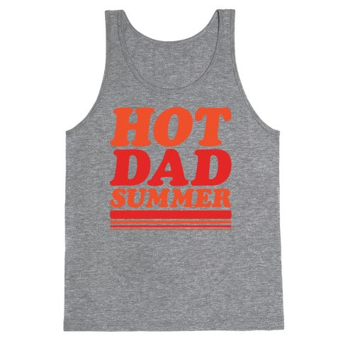 Hot Dad Summer Parody Tank Top