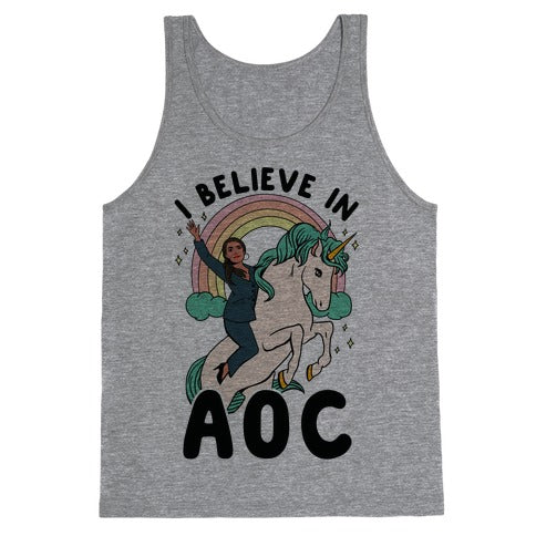 I Believe in AOC (Alexandria Ocasio-Cortez)  Tank Top