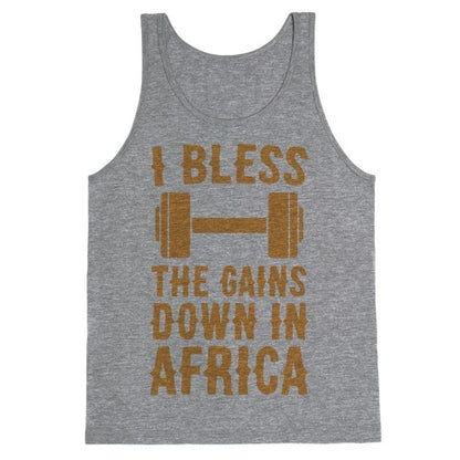 I Bless the Gains Down in Africa Tank Top